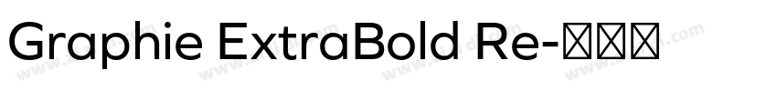 Graphie ExtraBold Re字体转换